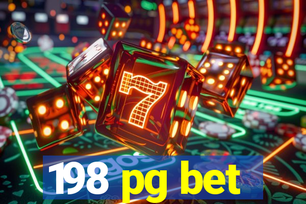 198 pg bet